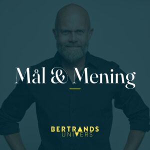MÅL & MENING